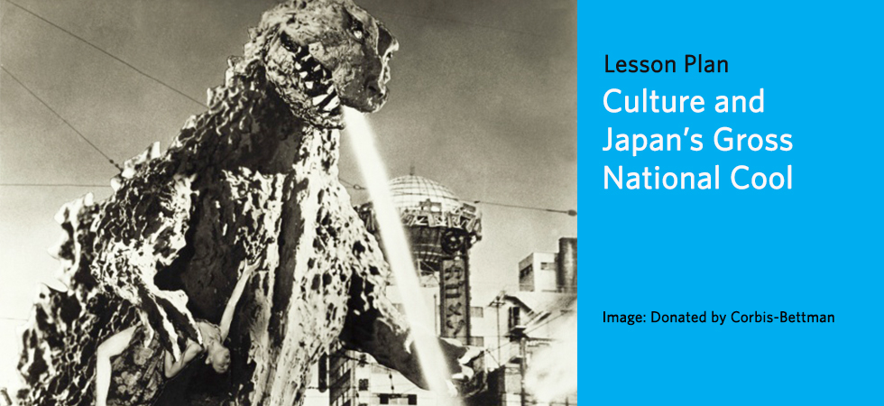 Lesson Plan: Popular Culture and Japan’s Gross National Cool